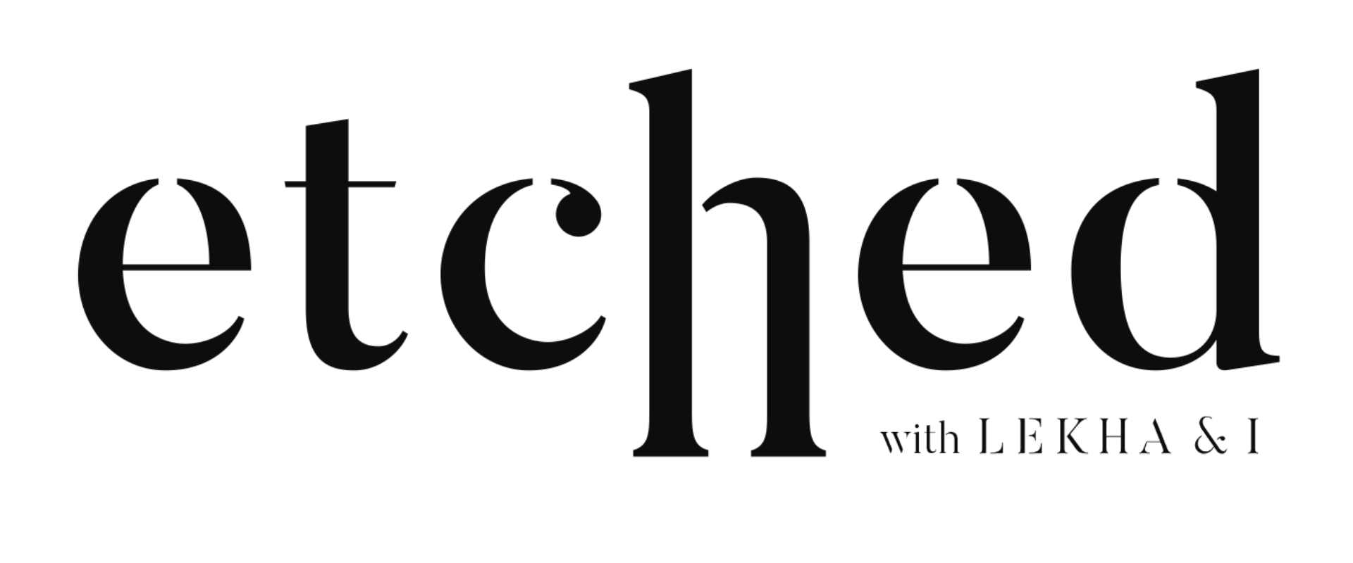 etched